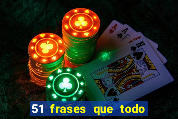 51 frases que todo mineiro fala